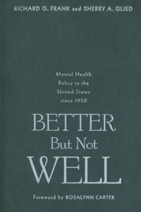 Abbildung von: Better But Not Well - Johns Hopkins University Press