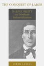 Cover: The Conquest of Labor - Louisiana State University Press