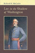 Cover: Lee in the Shadow of Washington - Louisiana State University Press