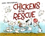 Cover: Chickens to the Rescue - Henry Holt & Company