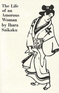 Abbildung von: The Life of an Amorous Woman and Other Writings - New Directions Publishing Corporation