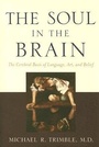 Cover: The Soul in the Brain - Johns Hopkins University Press