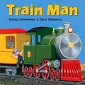 Cover: Train Man - Henry Holt & Company Inc
