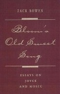 Cover: Bloom's Old Sweet Song - University Press of Florida