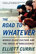 Cover: The Road to Whatever - Picador USA