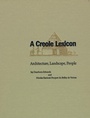 Cover: A Creole Lexicon - Louisiana State University Press