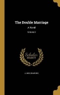 Cover: The Double Marriage - Wentworth Press