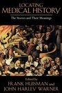 Cover: Locating Medical History - Johns Hopkins University Press