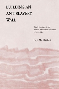 Abbildung von: Building an Antislavery Wall - Louisiana State University Press
