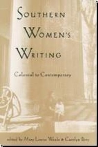 Enlarge image Cover: Southern Women's Writing - University Press of Florida