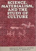 Cover: Science, Materialism and the Study of Culture - University Press of Florida