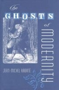 Enlarge image Cover: The Ghosts of Modernity - University Press of Florida