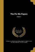 Cover: The Pic Nic Papers; Volume 1 - Wentworth Press