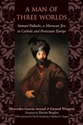 Cover: A Man of Three Worlds - Johns Hopkins University Press