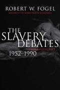 Cover: The Slavery Debates, 1952-1990 - Louisiana State University Press