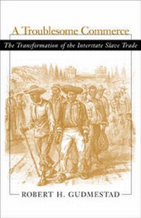 Abbildung von: A Troublesome Commerce - Louisiana State University Press