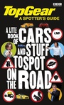 Cover: Top Gear: The Spotter's Guide - BBC Children's Books