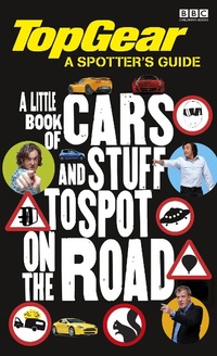 Enlarge image Cover: Top Gear: The Spotter's Guide - BBC Children's Books
