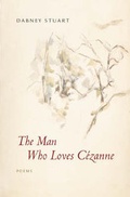 Cover: The Man Who Loves Cezanne - Louisiana State University Press