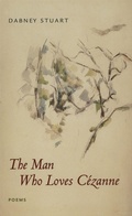 Cover: The Man Who Loves Cezanne - Louisiana State University Press
