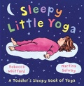 Cover: Sleepy Little Yoga - St Martin's Press