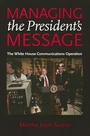 Cover: Managing the President's Message - Johns Hopkins University Press