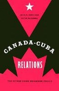 Cover: Canada-Cuba Relations - University Press of Florida