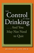 Bild: Take Control of Your Drinking...And You May Not Need to Quit - Johns Hopkins University Press