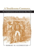 Cover: A Troublesome Commerce - Louisiana State University Press