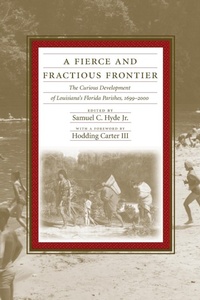 Enlarge image Cover: A Fierce and Fractious Frontier - Louisiana State University Press