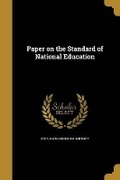 Cover: Paper on the Standard of National Education - Wentworth Press