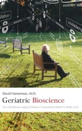 Cover: Geriatric Bioscience - Johns Hopkins University Press