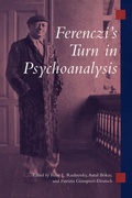 Cover: Ferenczi's Turn in Psychoanalysis - New York University Press