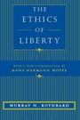 Cover: The Ethics of Liberty - New York University Press