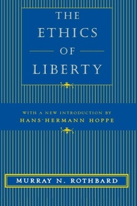 Enlarge image Cover: The Ethics of Liberty - New York University Press