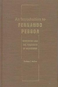 Enlarge image Cover: An Introduction to Fernando Pessoa - University Press of Florida