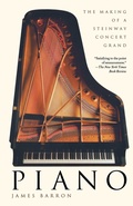Cover: The Making of a Steinway Concert Grand - Henry Holt & Company Inc