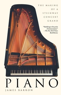 Enlarge image Cover: The Making of a Steinway Concert Grand - Henry Holt & Company Inc