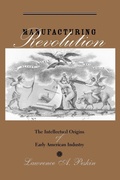 Cover: Manufacturing Revolution - Johns Hopkins University Press
