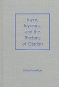 Cover: Joyce, Joyceans and the Rhetoric of Citation - University Press of Florida