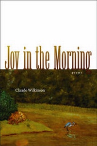 Enlarge image Cover: Joy in the Morning - Louisiana State University Press