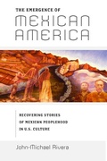 Cover: The Emergence of Mexican America - New York University Press