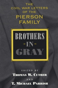 Enlarge image Cover: Brothers in Gray - Louisiana State University Press