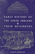 Cover: Early History of the Creek Indians and Their Neighbors - University Press of Florida