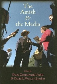 Enlarge image Cover: The Amish and the Media - Johns Hopkins University Press