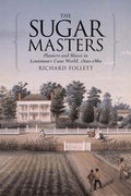 Cover: The Sugar Masters - Louisiana State University Press