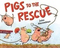 Cover: Pigs to the Rescue - Henry Holt & Company