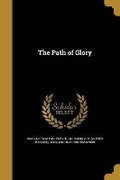 Cover: The Path of Glory - Wentworth Press