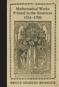 Abbildung von: Mathematical Works Printed in the Americas, 1554-1700 - Johns Hopkins University Press