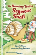 Cover: The Amazing Trail of Seymour Snail - Henry Holt & Company